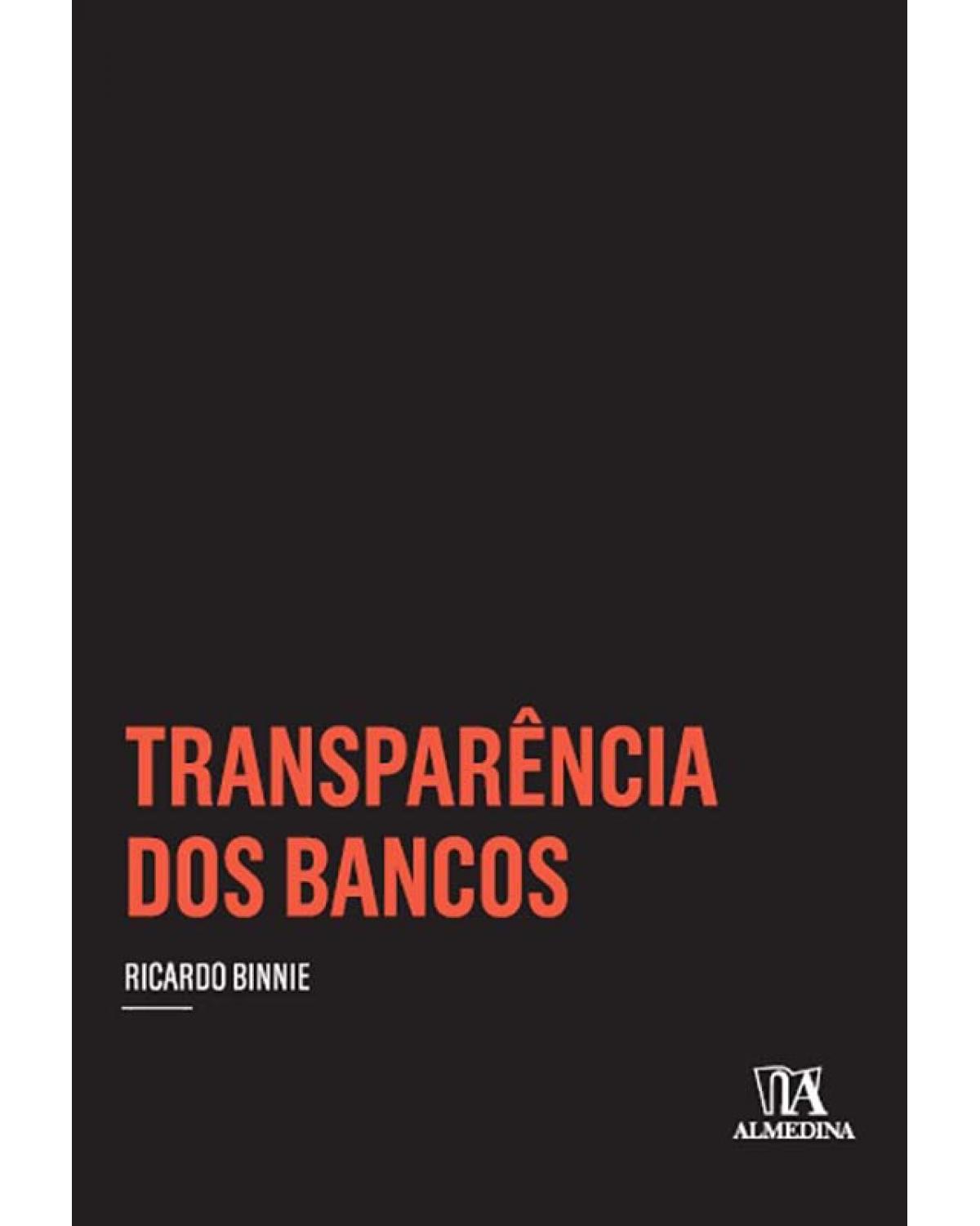 Transparência dos Bancos - 1ª Edição