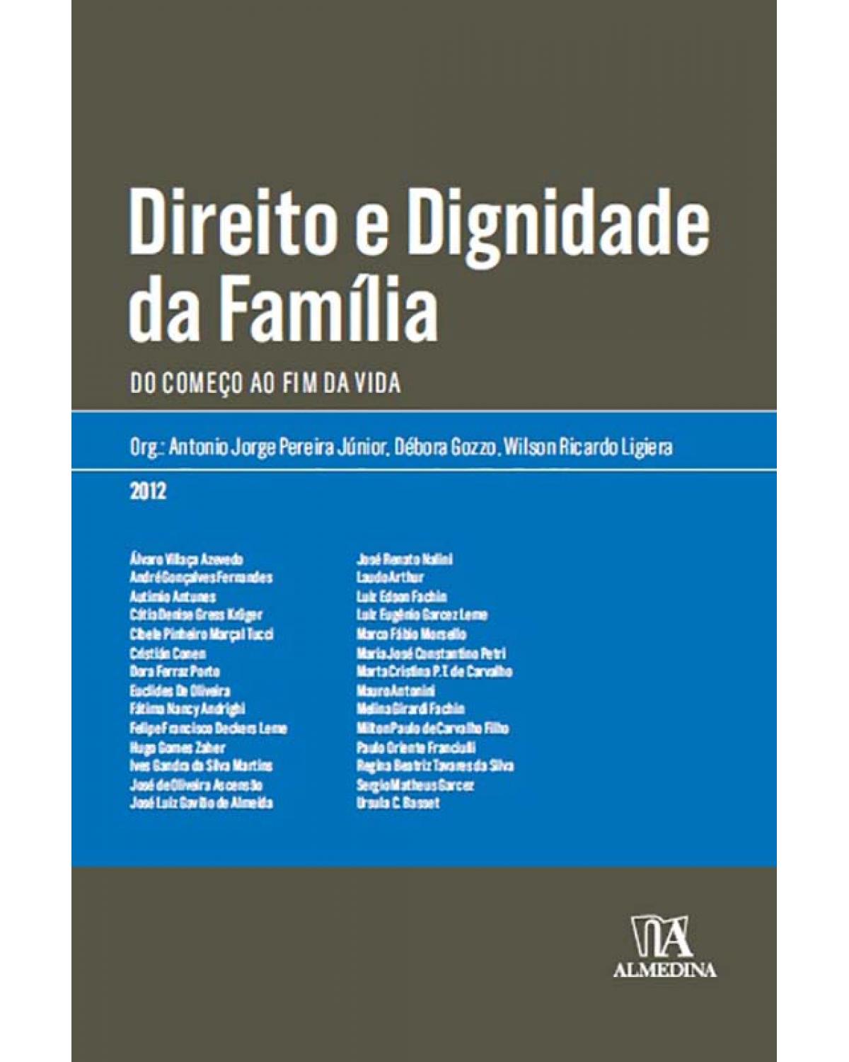 Direito e Dignidade da Família: Do Começo ao Fim da Vida