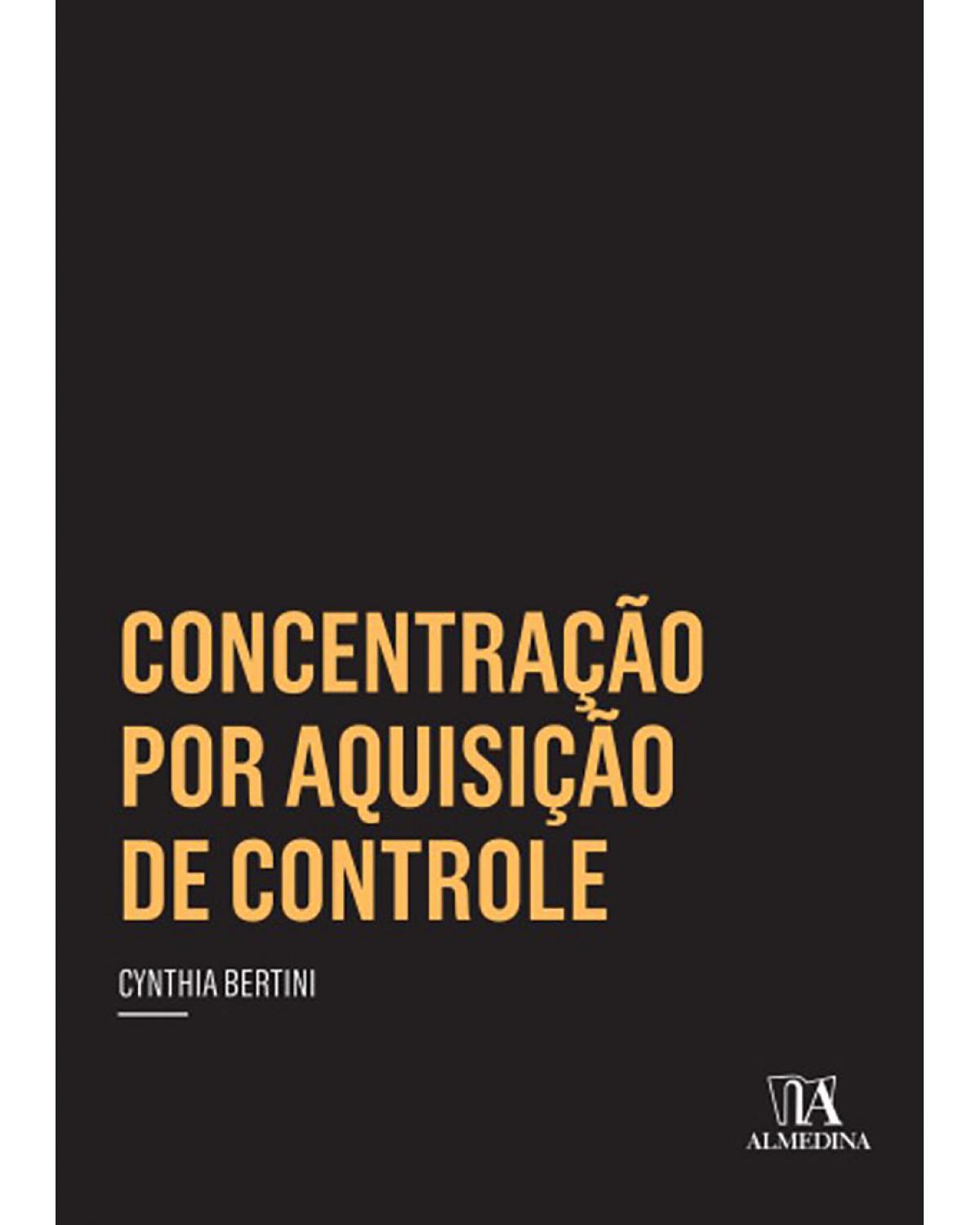 Concentração por Aquisição de Controle - 1ª Edição | 2014