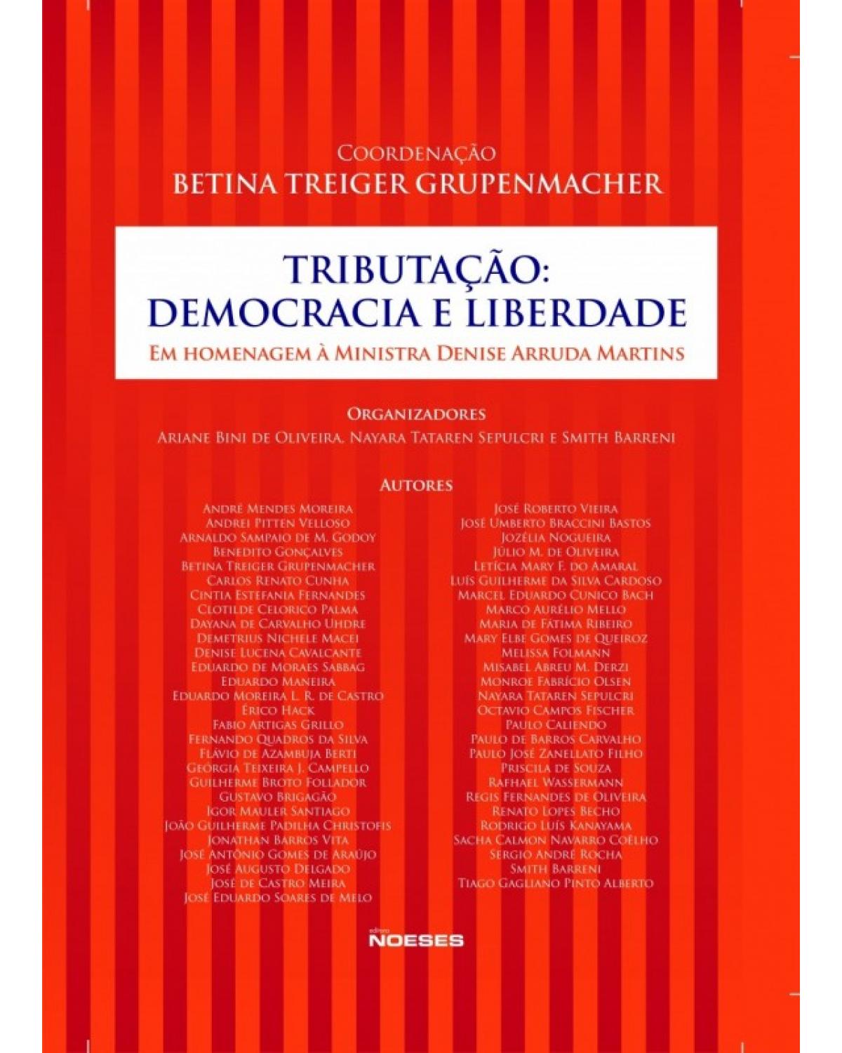 Tributação - democracia e liberdade - 1ª Edição | 2014