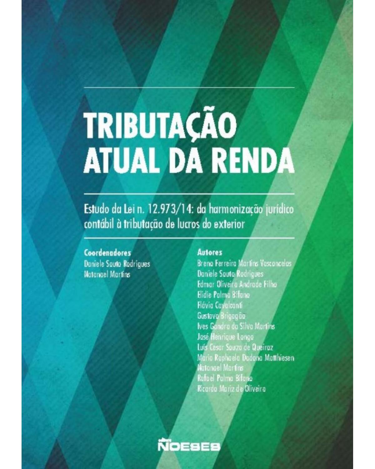 Tributação atual da renda - 1ª Edição | 2015