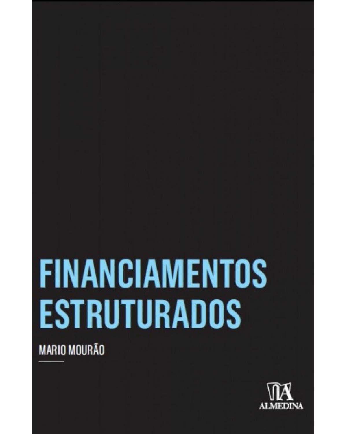 Financiamentos Estruturados - 1ª Edição | 2016