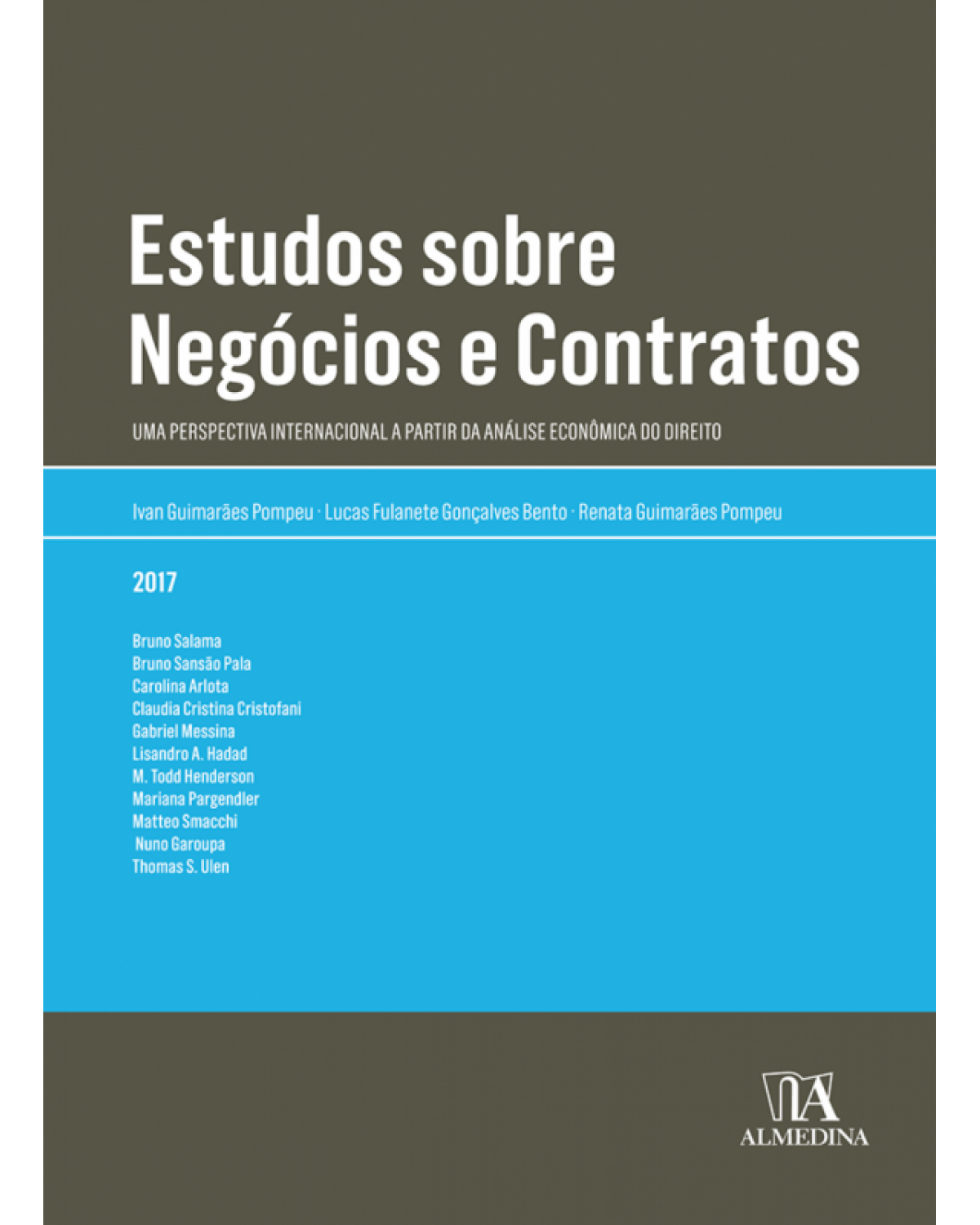 Estudos sobre negócios e contratos: Uma perspectiva internacional a partir da análise econômica do direito - 1ª Edição