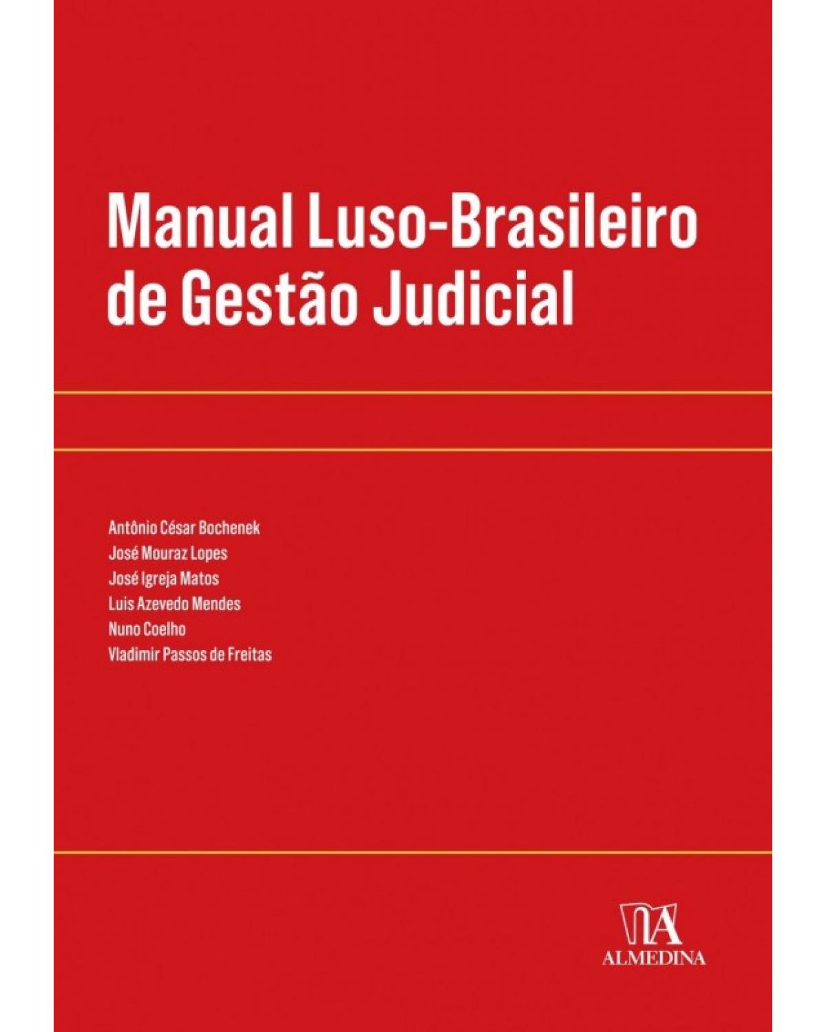 Manual Luso-Brasileiro de Gestão Judicial - 1ª Edição