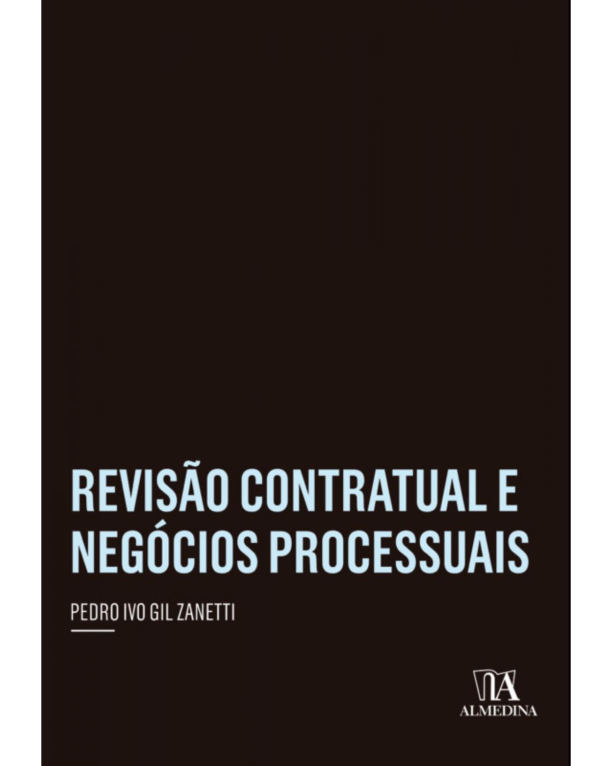 Revisão Contratual e Negócios Processuais