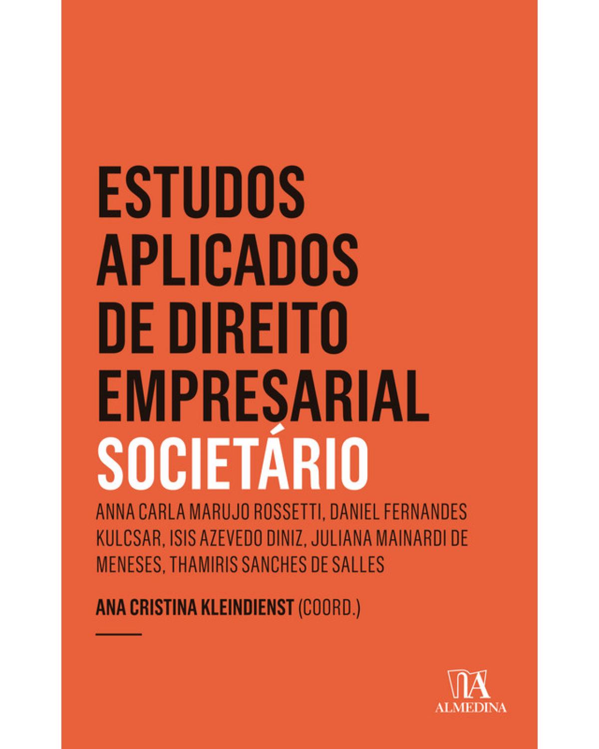 Estudos Aplicados de Direito Empresarial: Societário - Ano 4 | Volume II