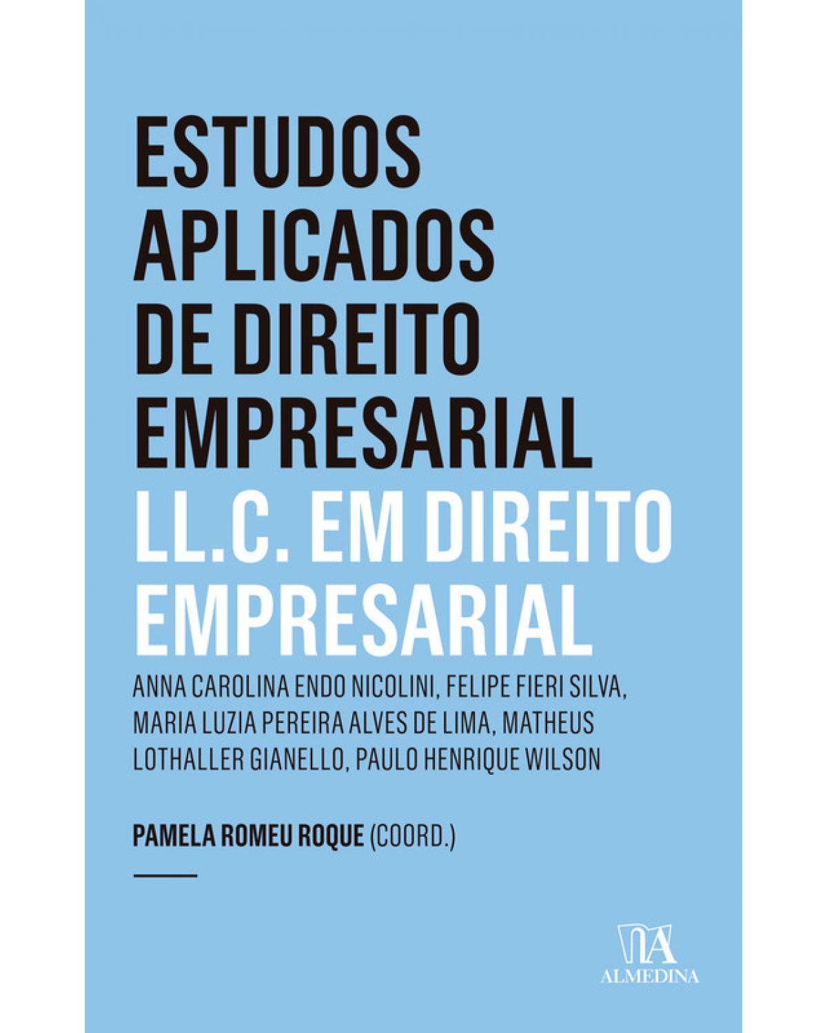 Estudos aplicados de direito empresarial: LL.C. em direito empresarial - Ano 4 | 2019