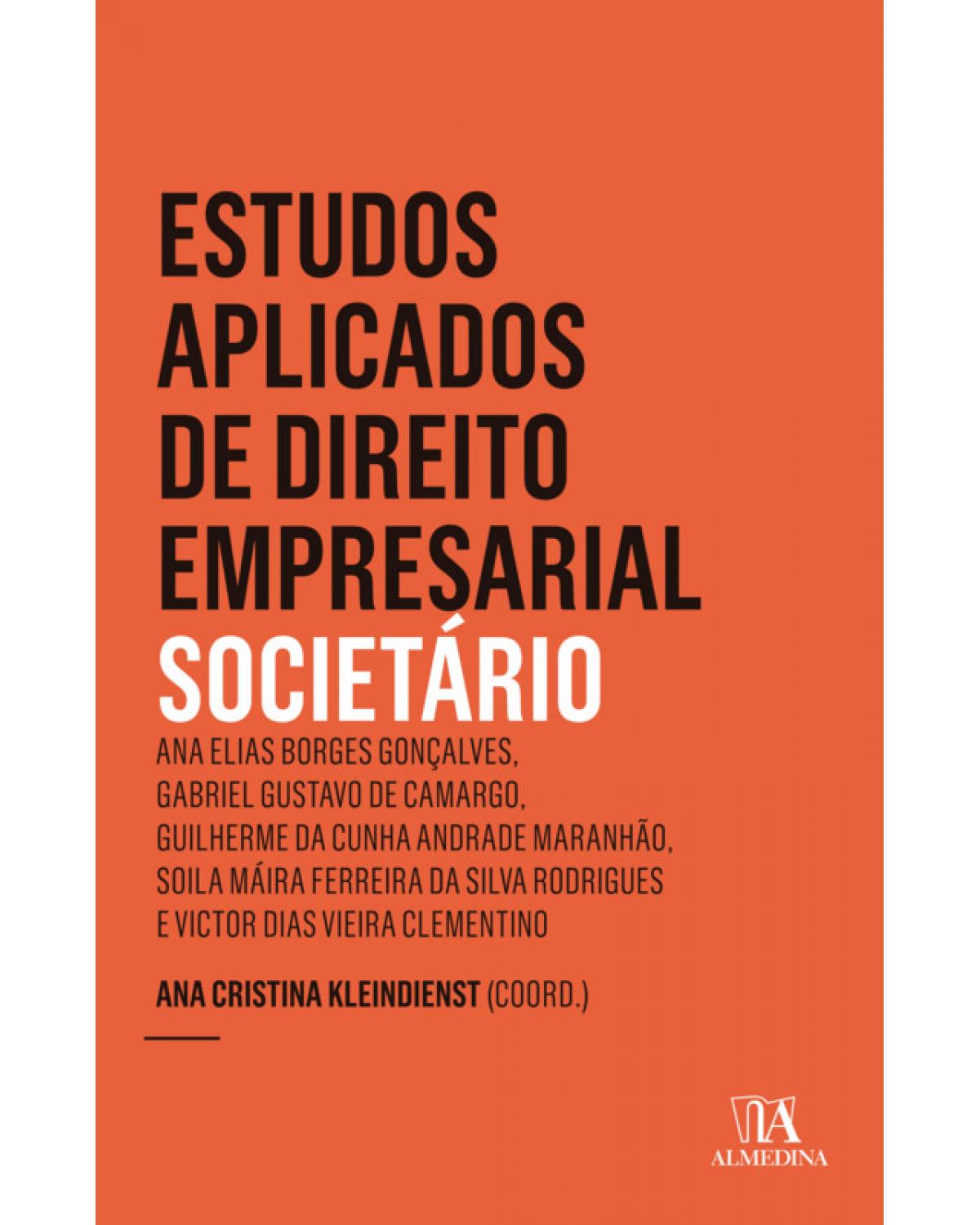 Estudos aplicados de direito empresarial - Ano 5: Societário