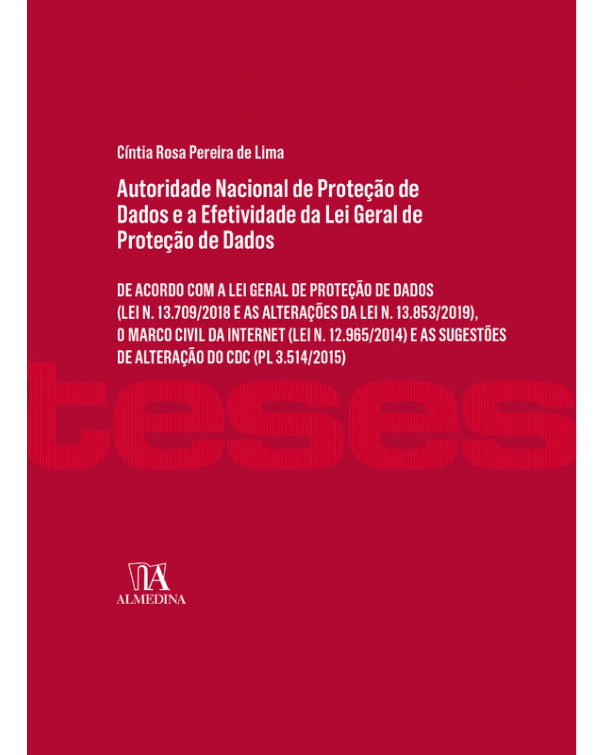 Autoridade nacional de proteção de dados e a efetividade da lei geral de proteção de dados - 1ª Edição | 2020