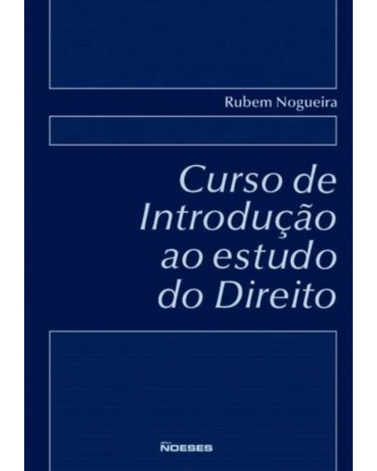 Curso de introdução ao estudo do direito - 1ª Edição | 2007