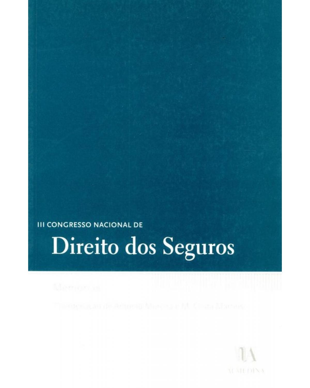 III Congresso Nacional de Direito dos Seguros - 1ª Edição