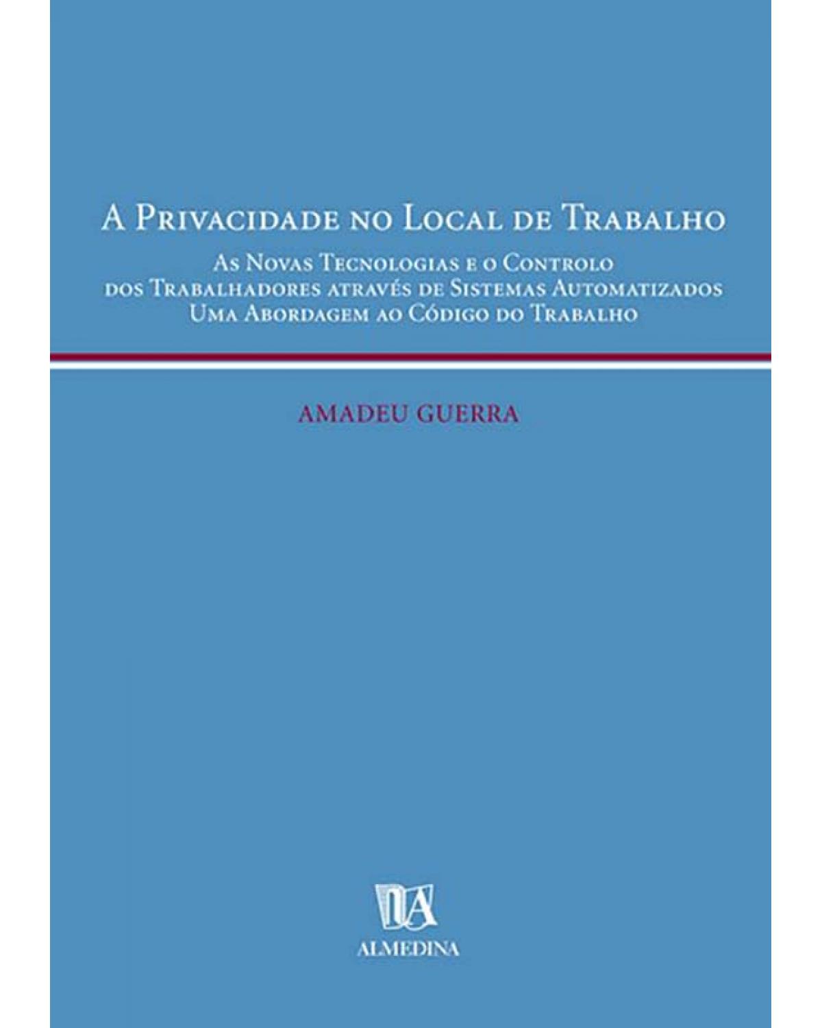 A privacidade no local de trabalho - 1ª Edição | 2004