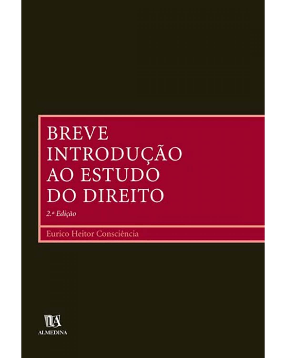 Breve introdução ao estudo do direito - 2ª Edição | 2004