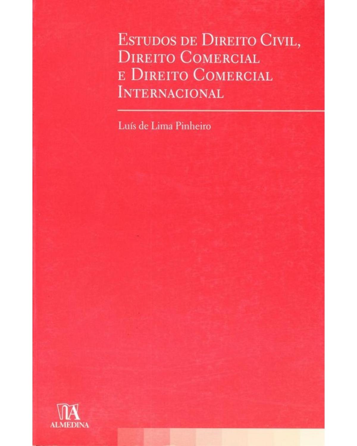 Estudos de Direito Civil, Direito Comercial e Direito Comercial Internacional