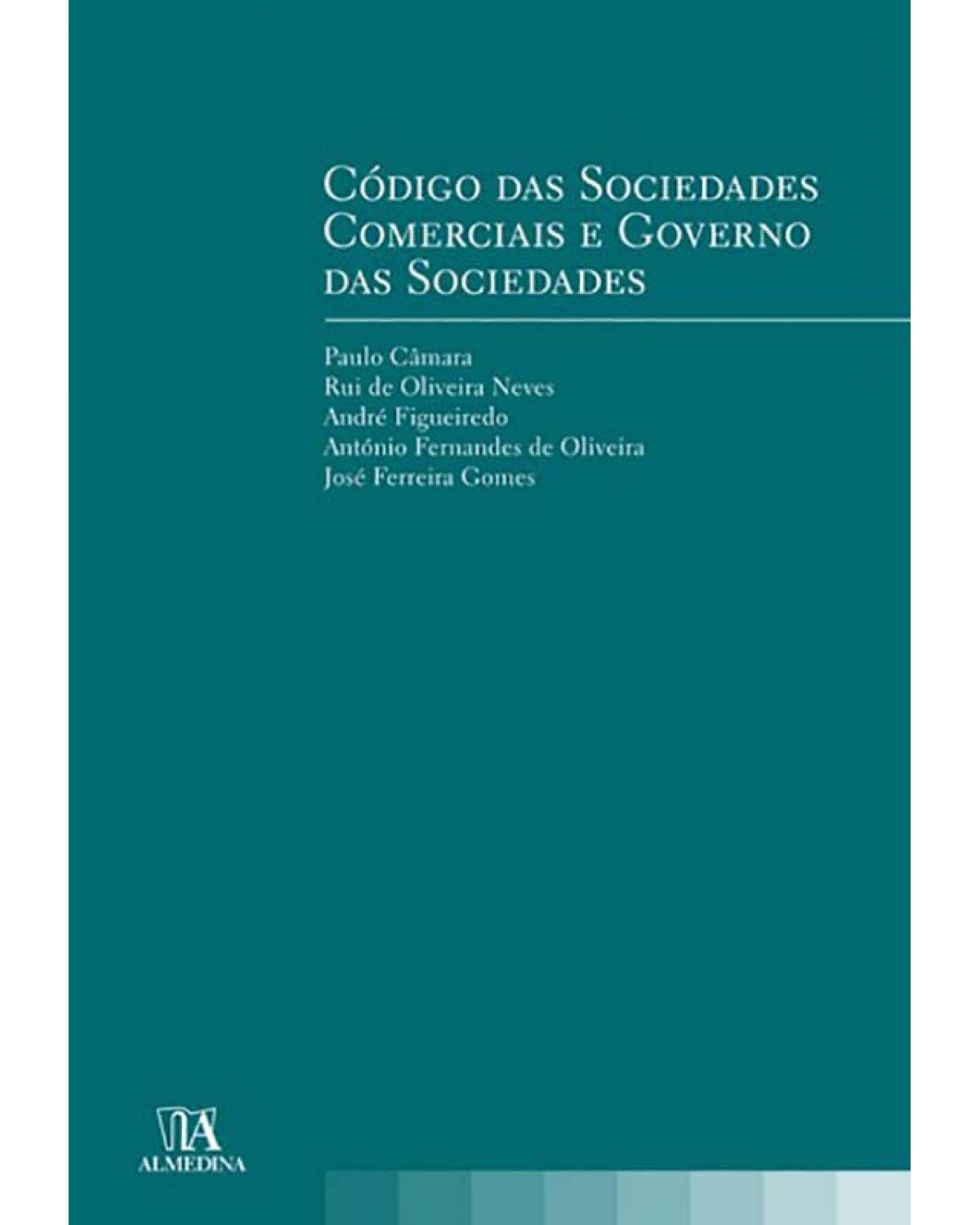 Código das Sociedades Comerciais e Governo das Sociedades - 1ª Edição | 2008