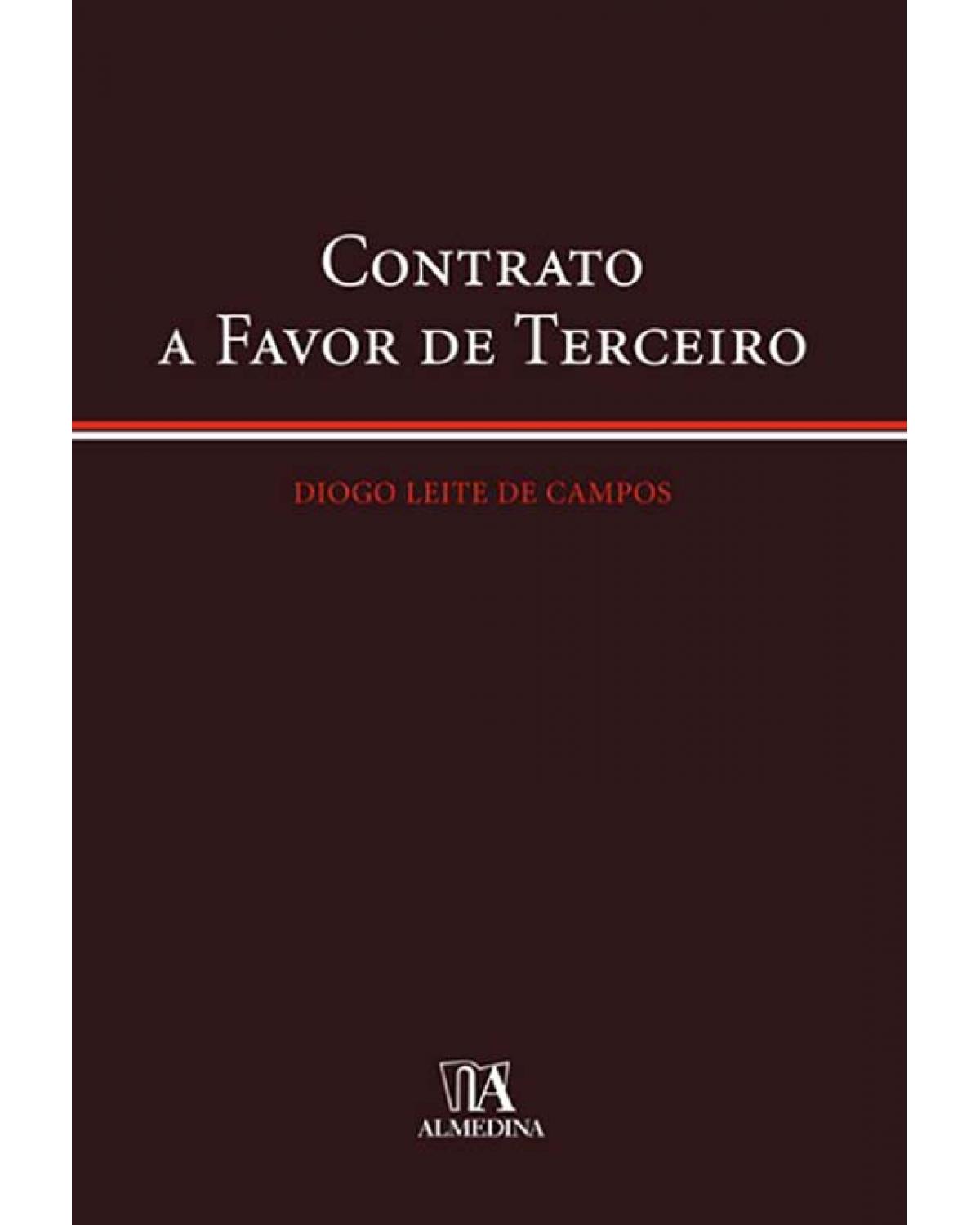 Contrato a favor de terceiro - 1ª Edição | 2009