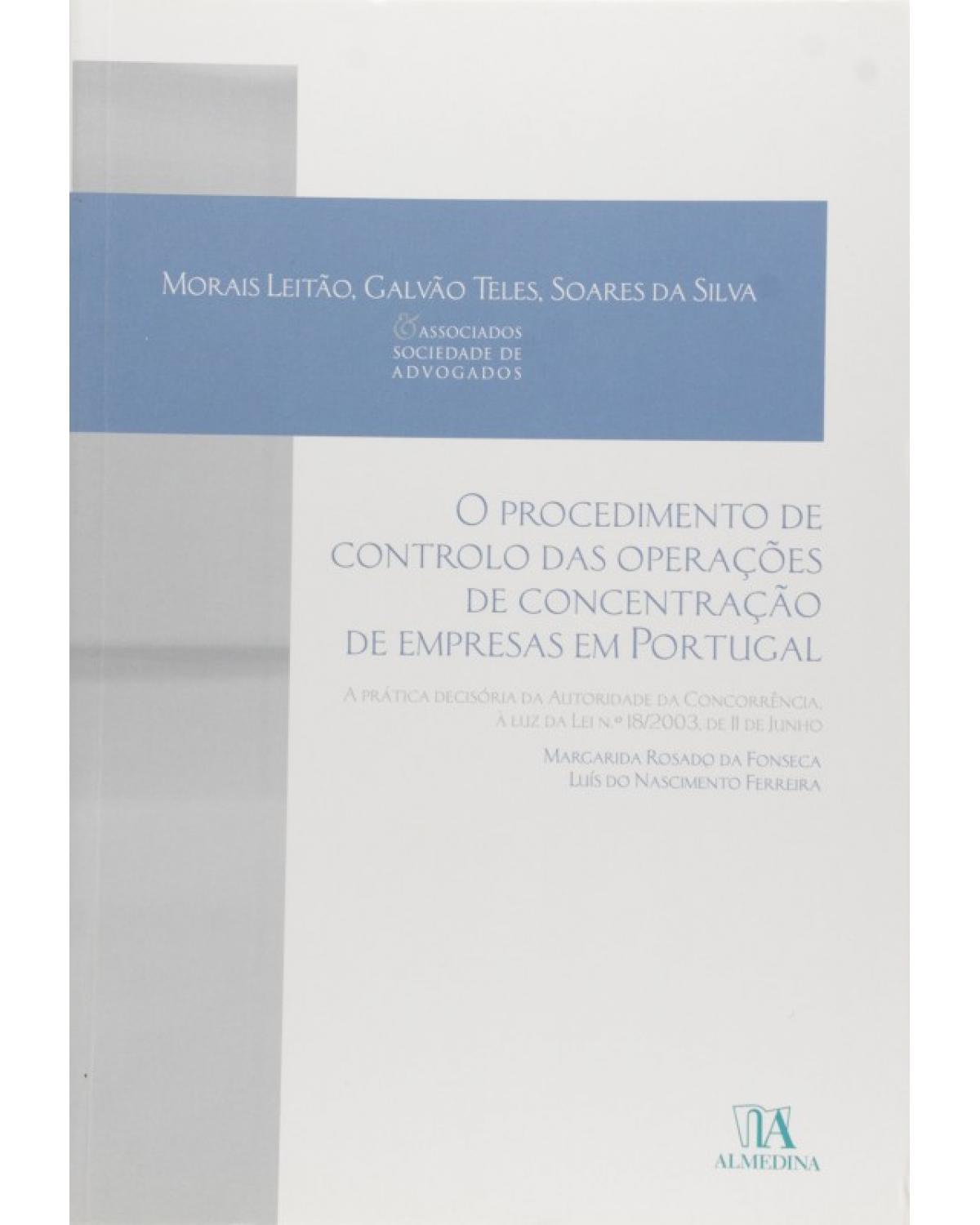 O procedimento de controlo das operações de concentração de empresas em Portugal