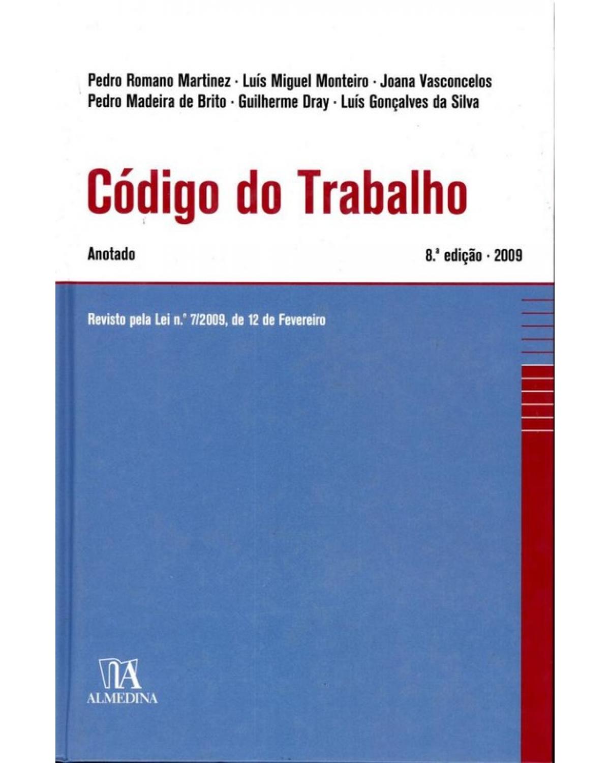 Código do Trabalho: Anotado - 8ª Edição | 2009