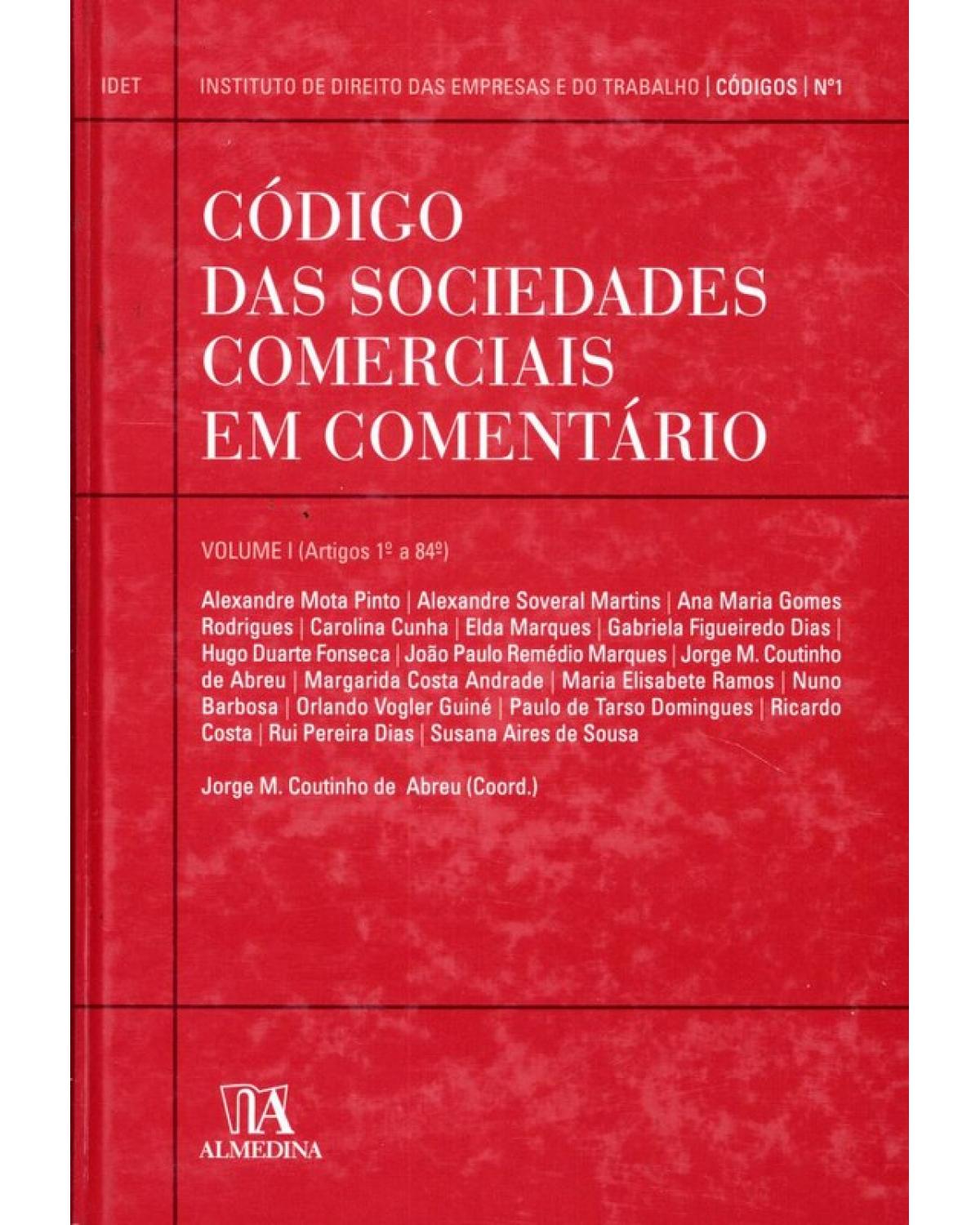 Código das Sociedades Comerciais em Comentário - Volume I - 1ª Edição | 2010