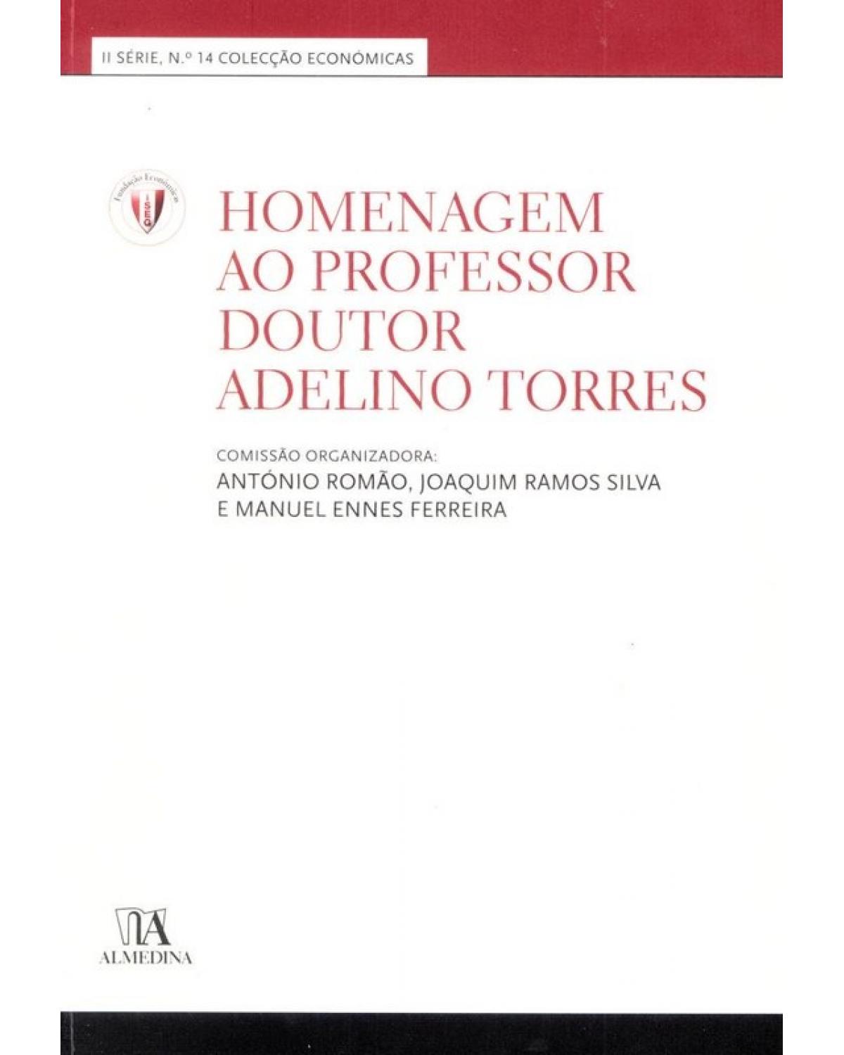 Homenagem ao professor doutor Adelino Torres