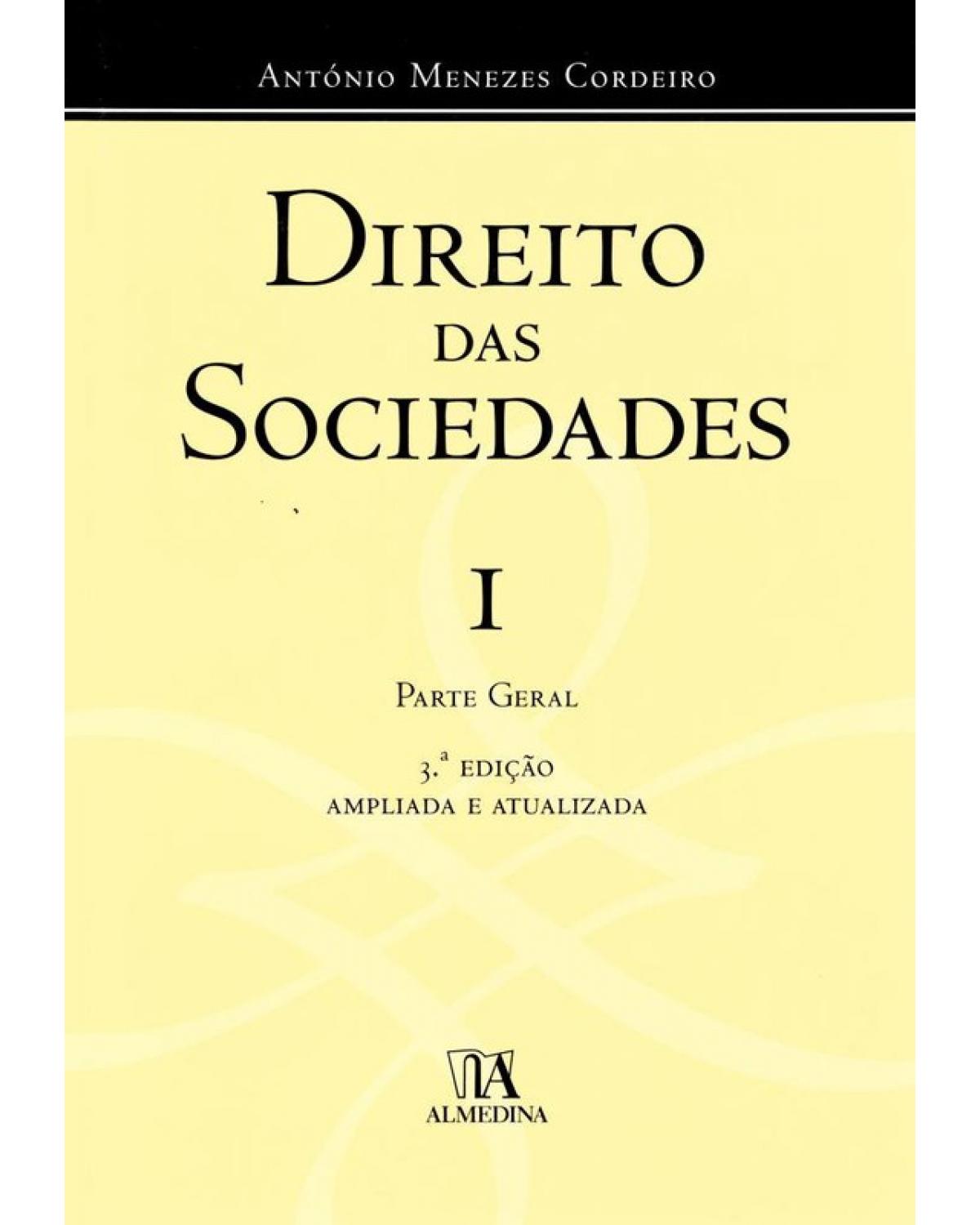 Direito das Sociedades I: Parte Geral - 3ª Edição