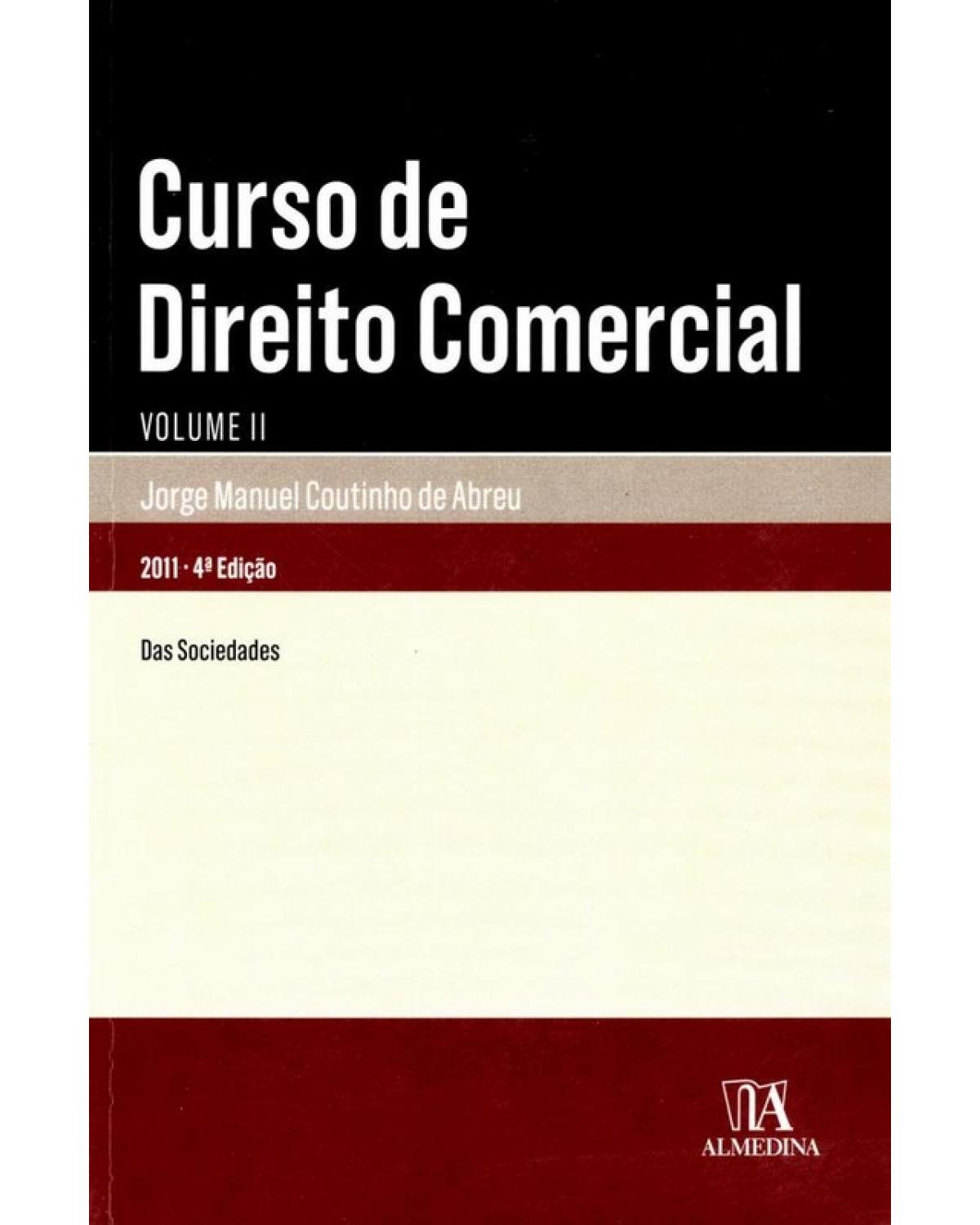 Curso de Direito Comercial - Volume II - 4ª Edição