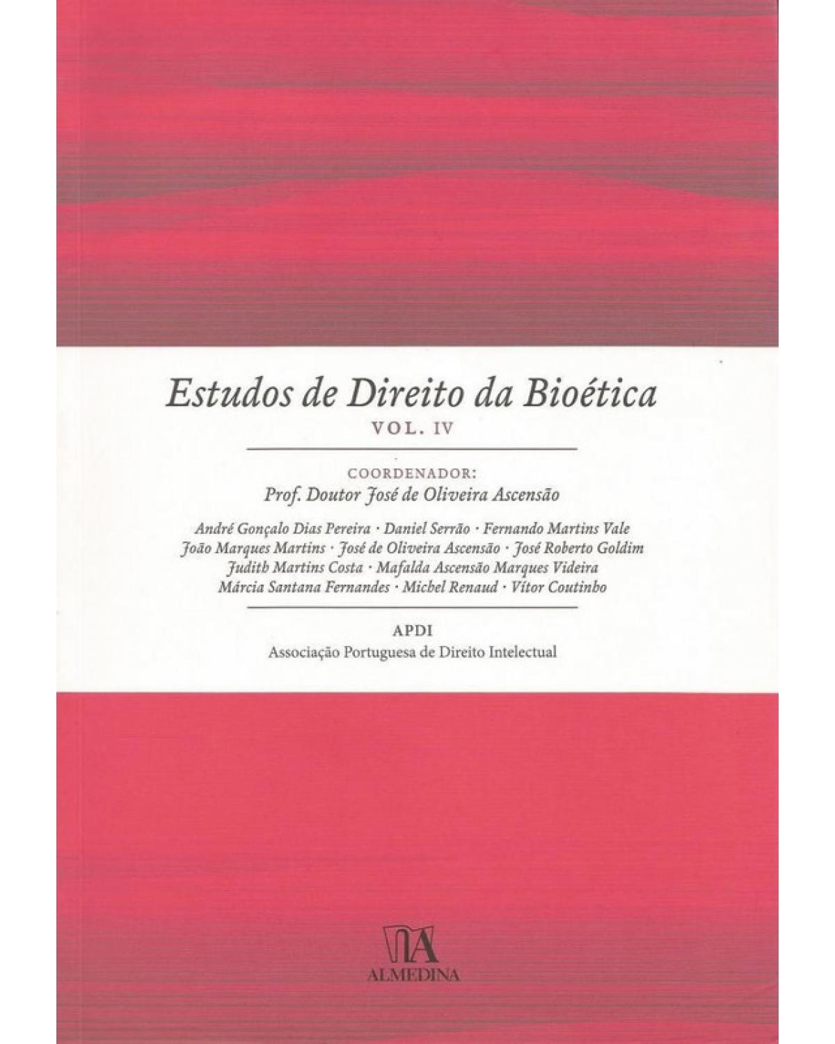 Estudos de Direito da Bioética - Volume IV