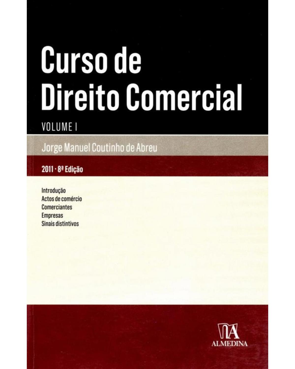 Curso de Direito Comercial - Volume I | 8ª Edição | 2011