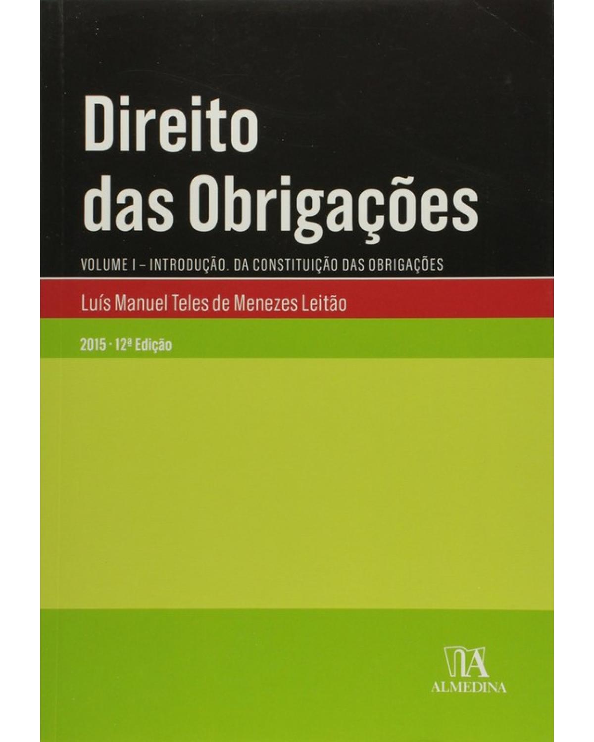 Direito das Obrigações: Introdução - Da Constituição das Obrigações