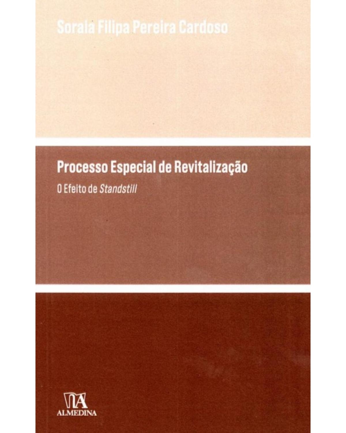 Processo especial de revitalização: O efeito de Standstill - 1ª Edição