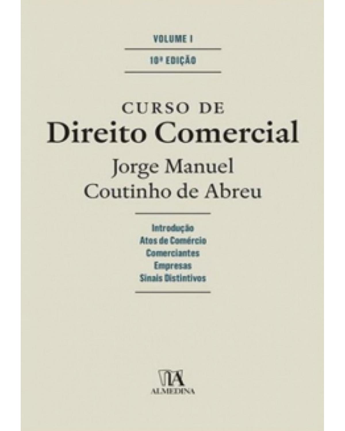 Curso de Direito Comercial - Volume I | 10ª Edição