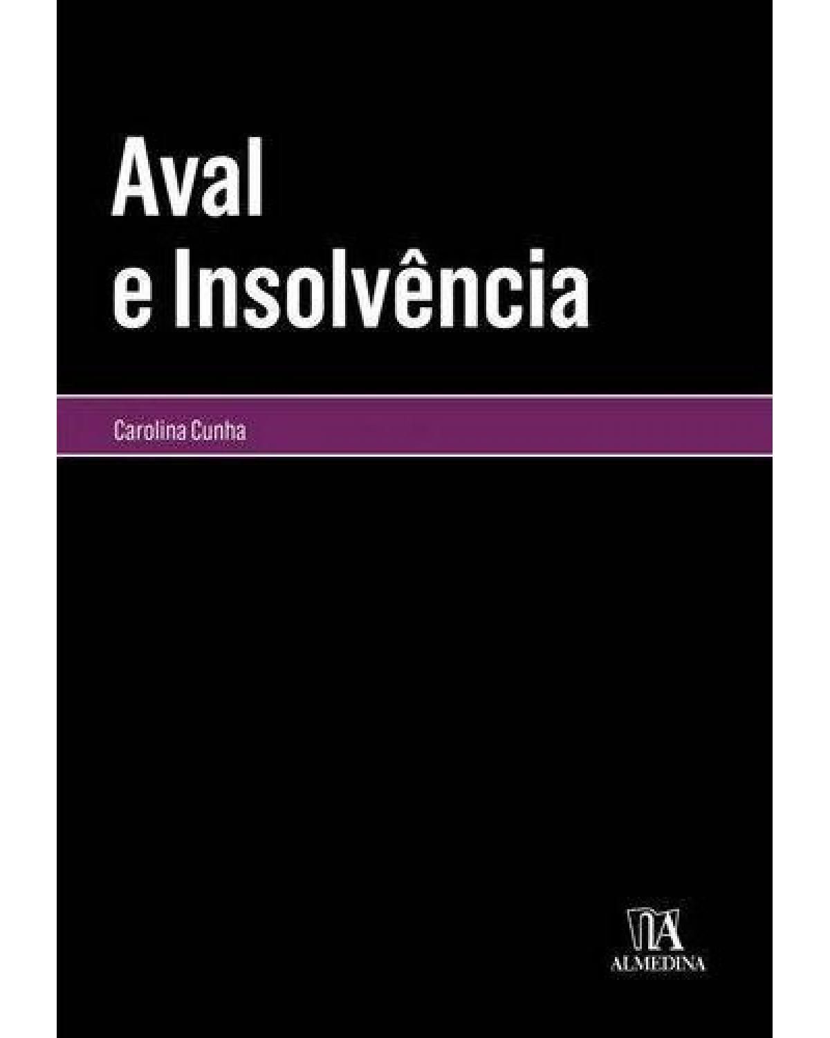 Aval e Insolvência - 1ª Edição