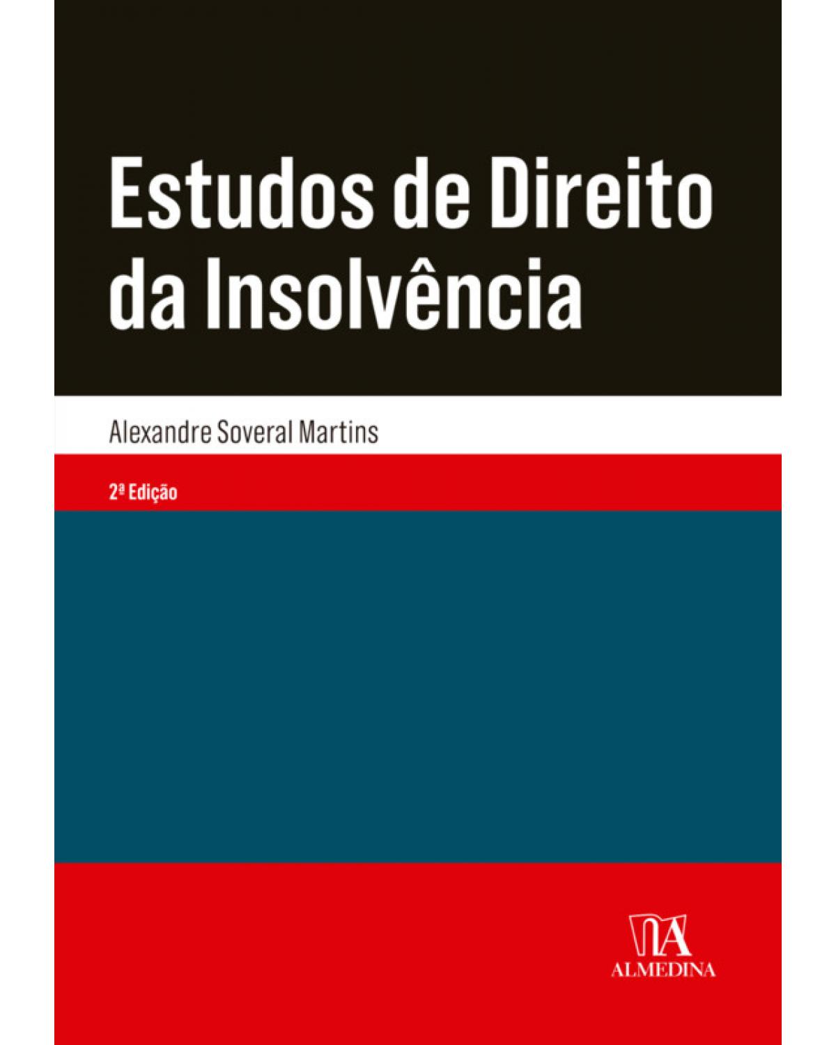 Estudos de direito da insolvência - 2ª Edição