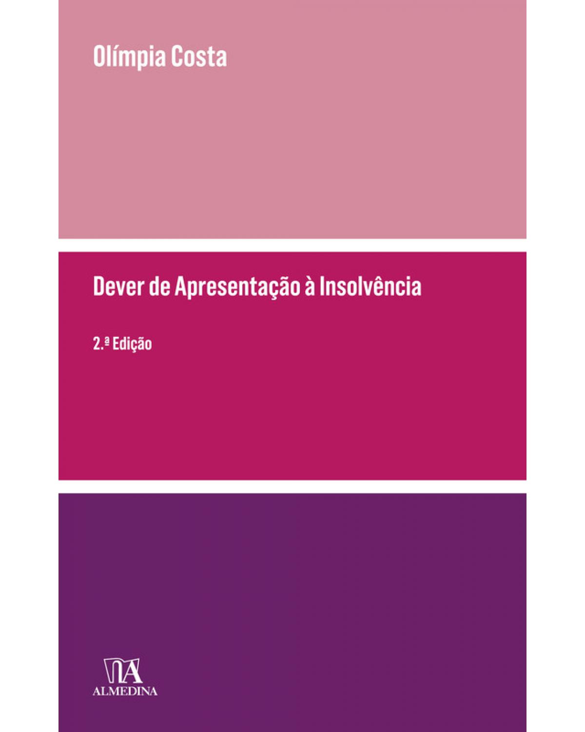 Dever de Apresentação à Insolvência - 2ª Edição