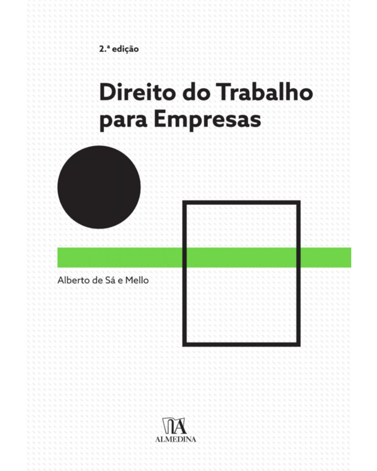 Direito do trabalho para empresas - 2ª Edição | 2019