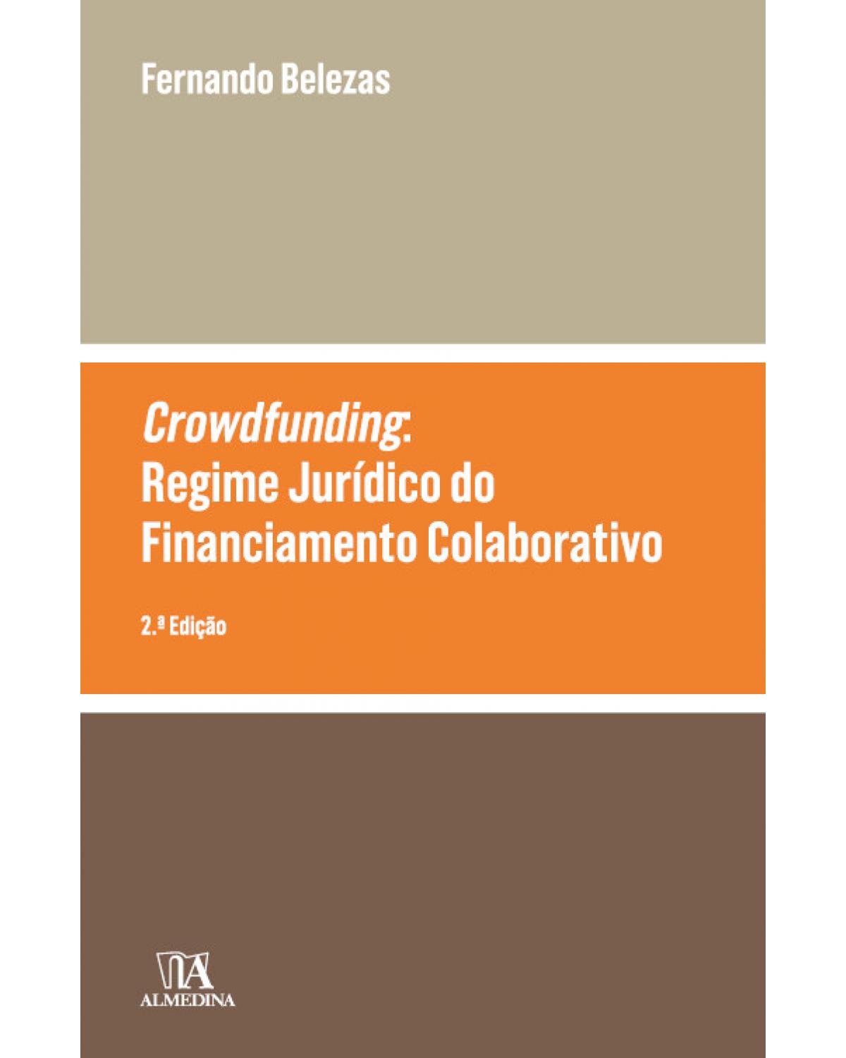 Crowdfunding: O regime jurídico do financiamento colaborativo - 2ª Edição