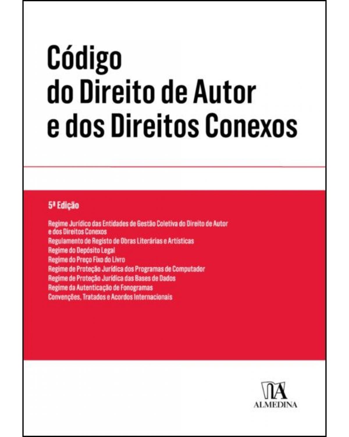 Código do Direito de Autor e dos Direitos Conexos - 5ª Edição | 2020