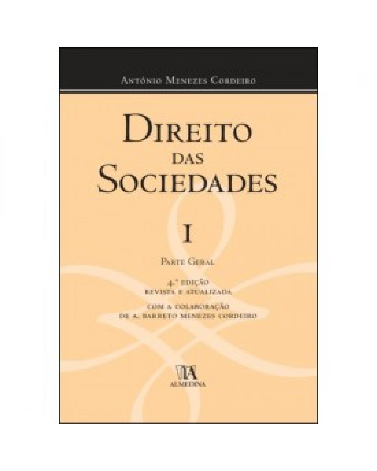 Direito das Sociedades 1: Parte Geral - 4ª Edição | 2020