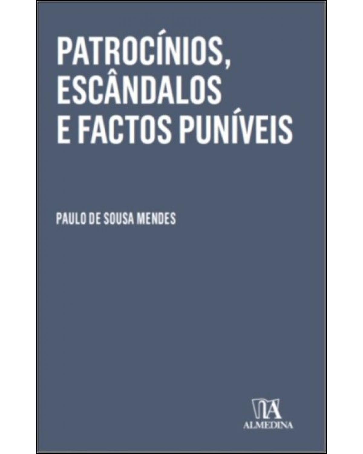 Patrocínios, Escândalos e Factos Puníveis - 1ª Edição | 2020