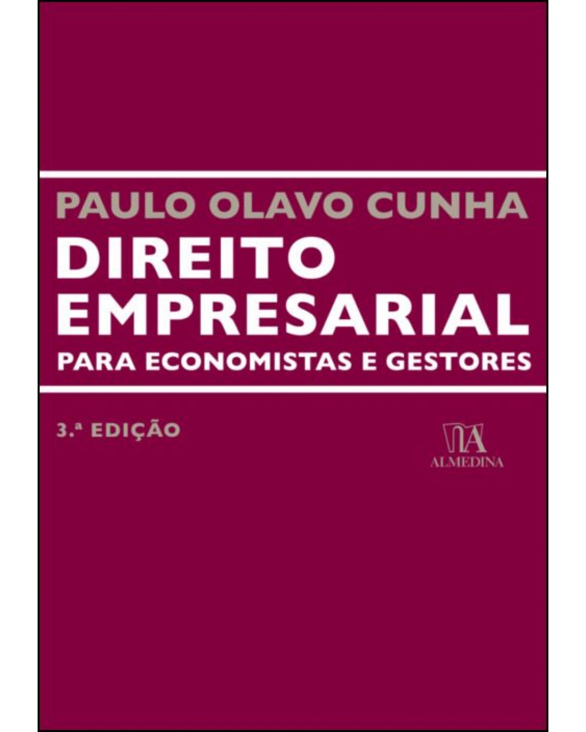 Direito Empresarial para Economistas e Gestores - 3ª Edição | 2020