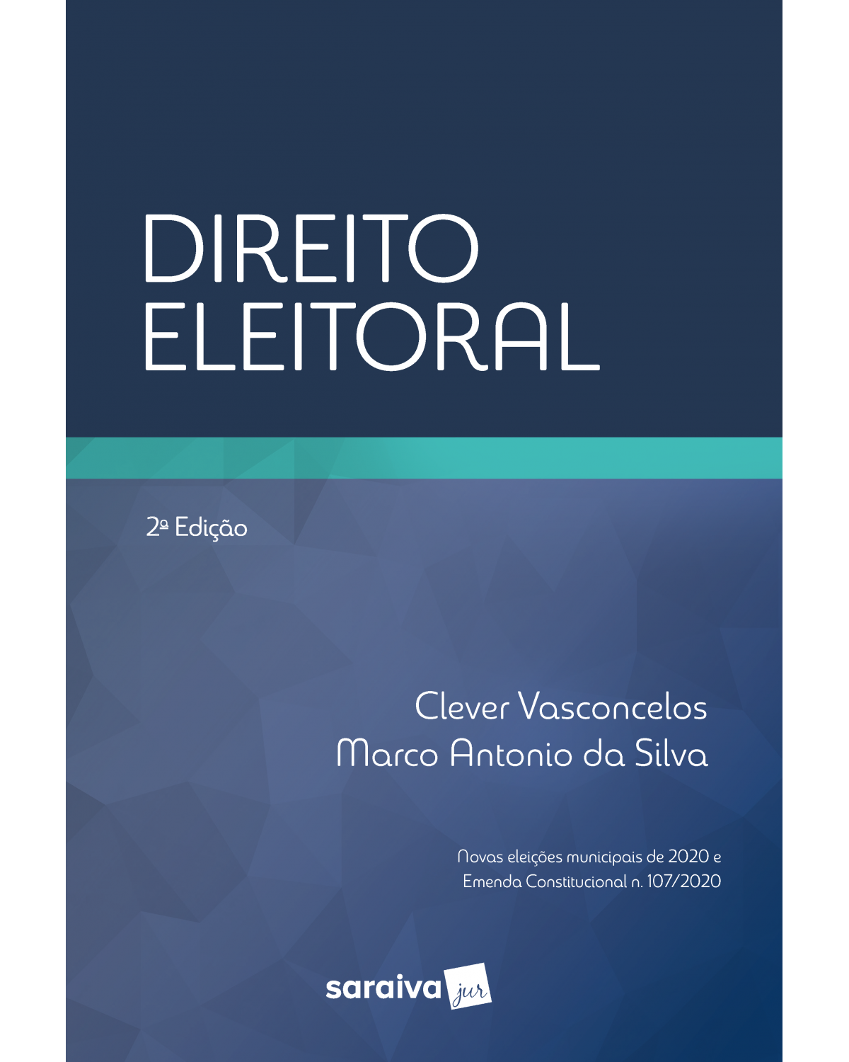 Direito eleitoral - 2ª Edição | 2020