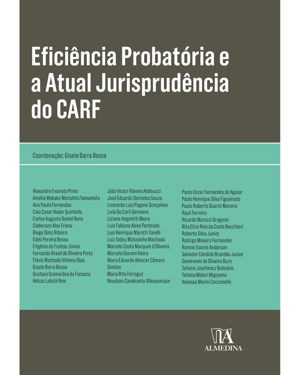 Eficiência probatória e a atual jurisprudência do CARF | 2020