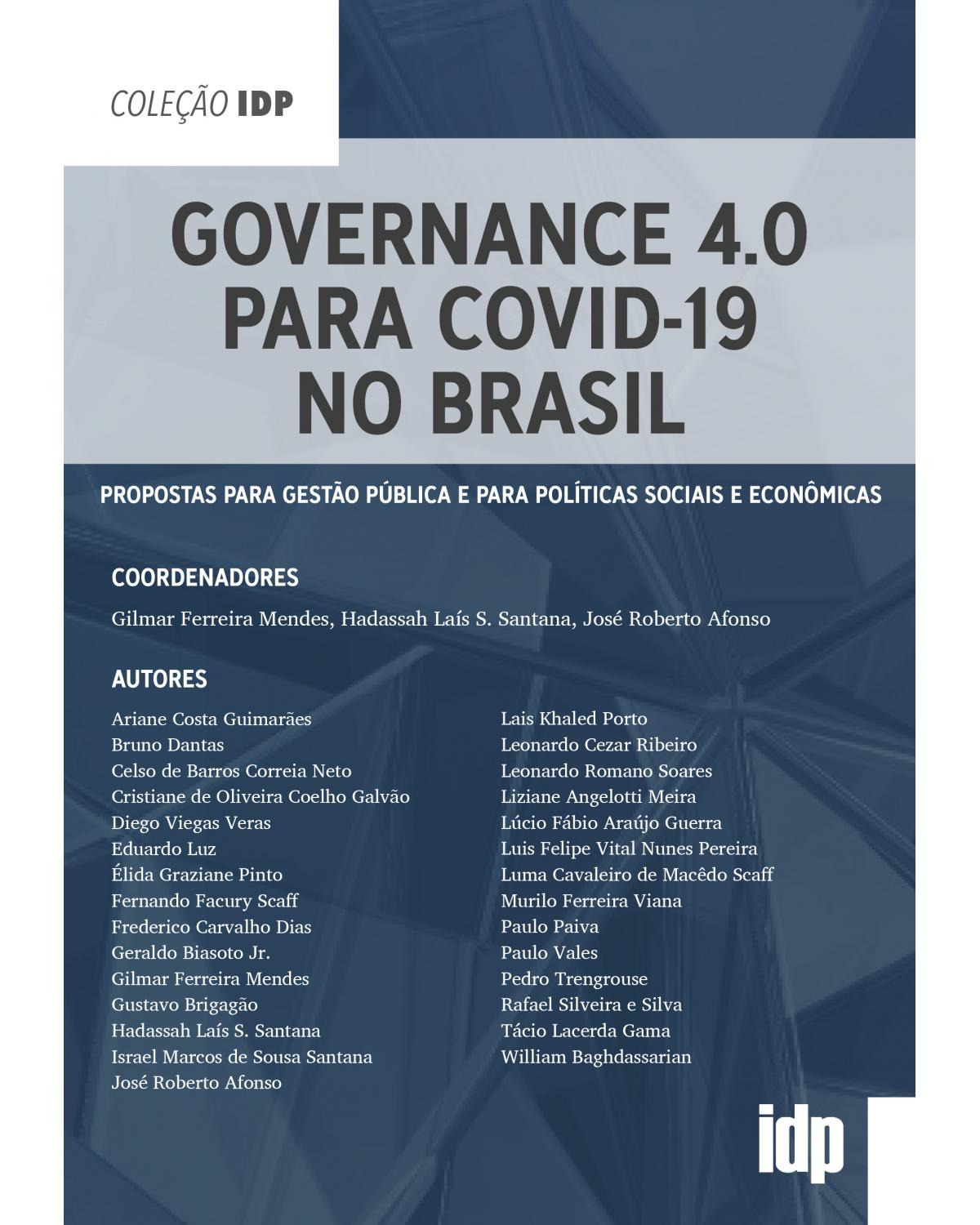 Governance 4.0 para Covid-19 no Brasil - Propostas para gestão pública e para políticas sociais e econômicas | 2020