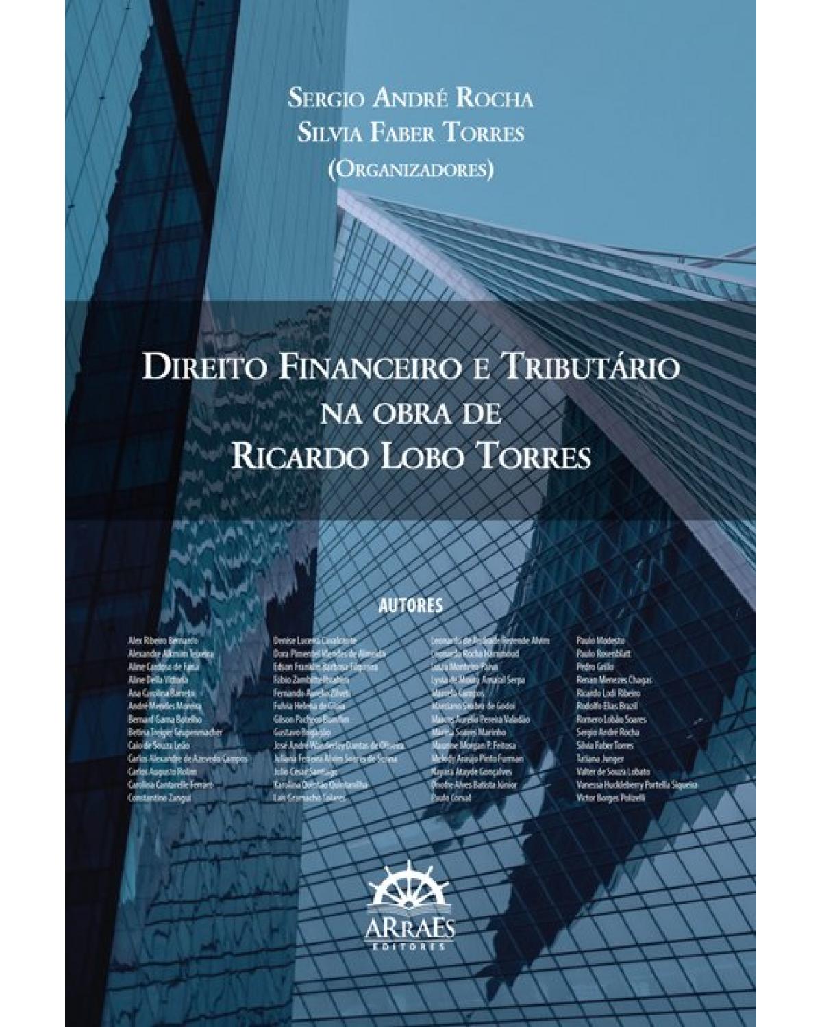 Direito financeiro e tributário - Na obra de Ricardo Lobo Torres | 2020