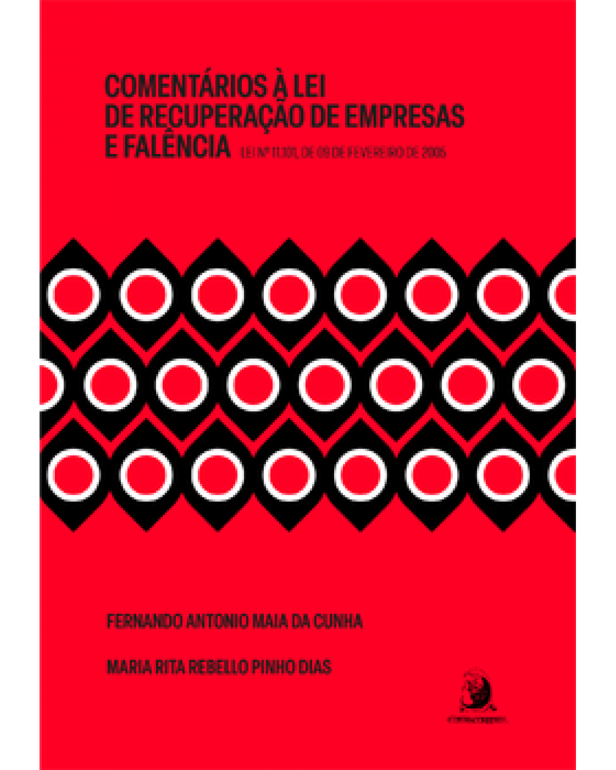 Comentários à lei de recuperação de empresas e falência: lei n. 11.101, de 09 de fevereiro de 2005 - 1ª Edição | 2022