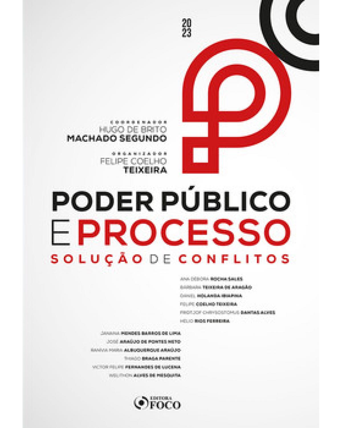 Poder público e processo: solução de conflitos - 1ª Edição | 2023