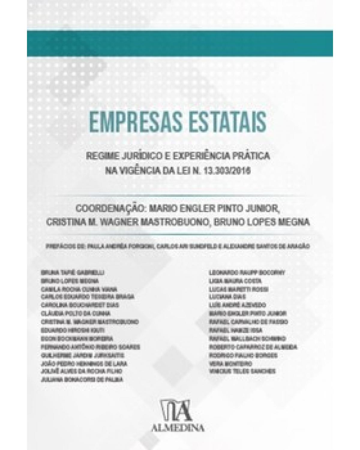 Empresas estatais: regime jurídico e experiência prática - na vigência da lei n. 13.303/2016 - 1ª Edição | 2022