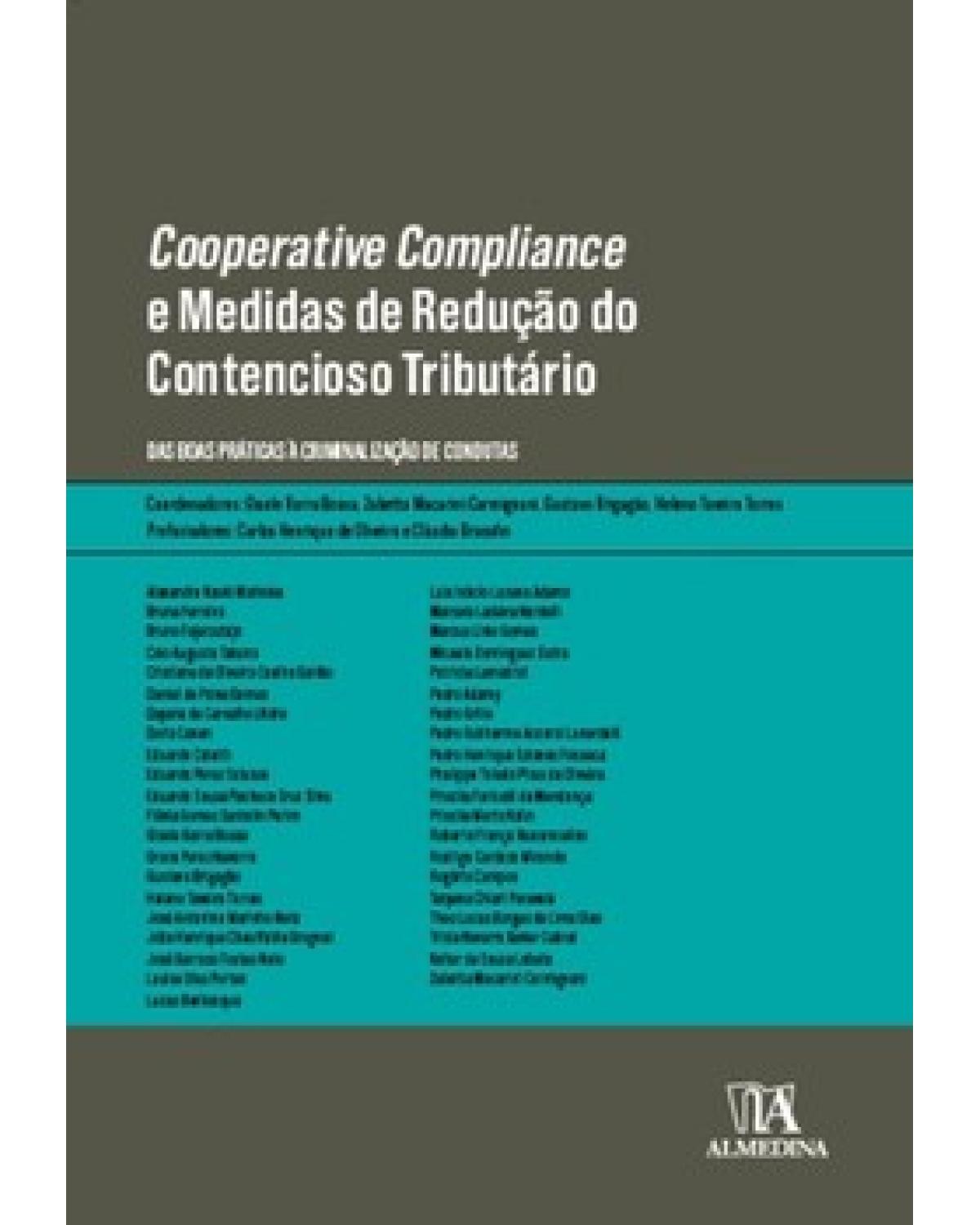 Cooperative Compliance e medidas de redução do contencioso tributário: das boas práticas à criminalização de condutas - 1ª Edição | 2022