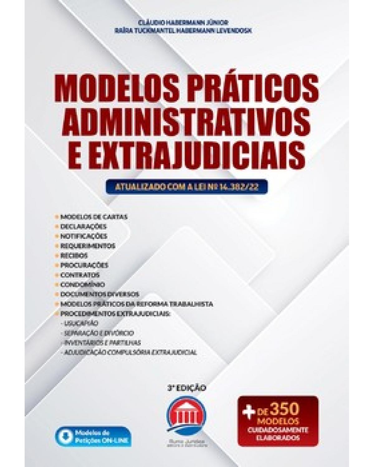 Modelos práticos administrativos e extrajudiciais - 3ª Edição | 2023