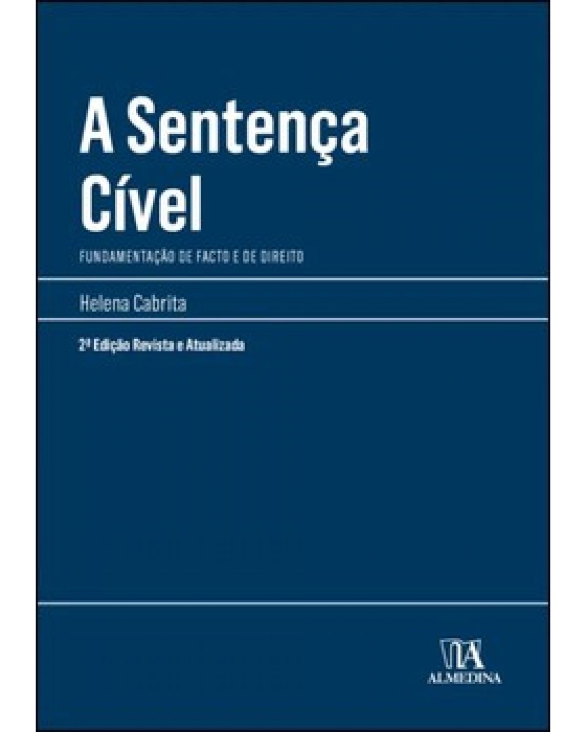 A sentença cível: fundamentação de facto e de direito - 1ª Edição | 2022